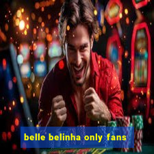 belle belinha only fans